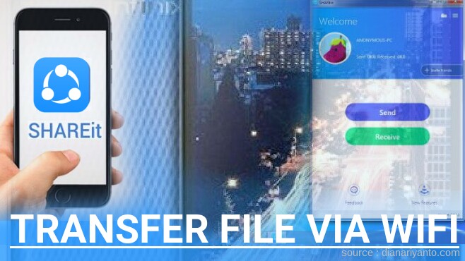 Cara Mudah Transfer File via Wifi di Infinix Hot 3 X553 Menggunakan ShareIt Terbaru