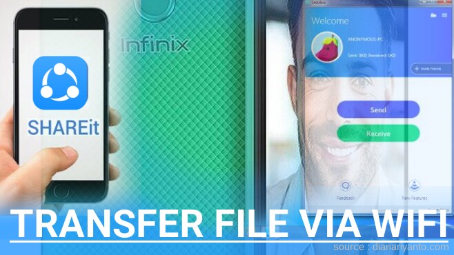 Cara Mudah Transfer File via Wifi di Infinix Hot 4 X557 Menggunakan ShareIt Terbaru