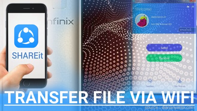 Tips Transfer File via Wifi di Infinix Note 3 Menggunakan ShareIt Versi Baru