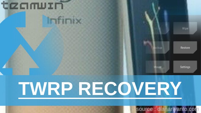 Pasang TWRP Infinix Hot 4 Lite X557 Tested